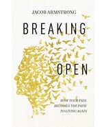 Jacob Armstrong Breaking Open (Paperback) - $19.79
