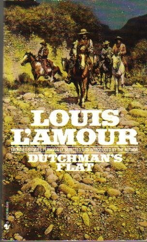 Louis L&#39;Amour - Five Softbound Books: Dutchman&#39;s Flat, Bowdrie&#39;s Law, Si... - $38.56