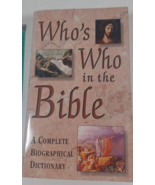 Who s Who in the Bible A Complete Biographical Dictionary good paperback - £4.64 GBP