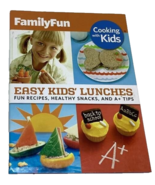 Family Fun Easy Kid&#39;s Lunches Recipes Healthy Snacks Cooking Party Tips HB - $13.52 CAD