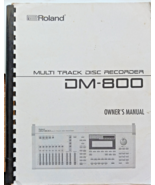 Roland DM-800 Multi Track Disc Recorder Original Factory Owner's Manual ... - $59.99