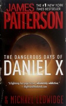 The Dangerous Days of Daniel X (Daniel X #1) by James Patterson / 2009 PB SF - £0.87 GBP