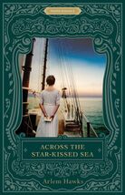Across the Star-Kissed Sea (Proper Romance Regency) [Paperback] Arlem Hawks - €9,10 EUR