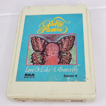 Dolly Parton: Love is Like a Butterfly 8-Track Tape - $10.88