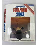 Jeppesen FAR/AIM 2003 Part 135 Federal Aviation Regulations Airplane Boo... - £6.30 GBP