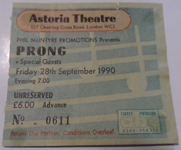 Prong 1990 Ticket Stub Original Astoria Theatre London England Tommy Vic... - £7.68 GBP