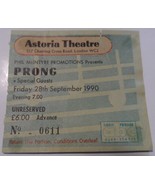 Prong 1990 Ticket Stub Original Astoria Theatre London England Tommy Vic... - €8,35 EUR