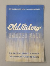 1940s Old Hickory Smoked Salt Improved Way Cure Meats Illustrated - £3.15 GBP