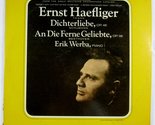 Ernst Haefliger: Dichterliebe, Op. 48; An Die Ferne Geliebte, Op 98; Eri... - $12.69