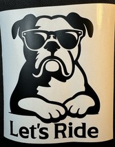 English Bulldog Let’s Ride Vinyl Car Window Laptop Decal - £3.90 GBP