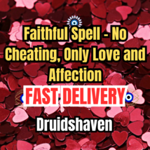  Guaranteed Faithful Spell - No Cheating, Only Love and Affection, Love ... - $29.97