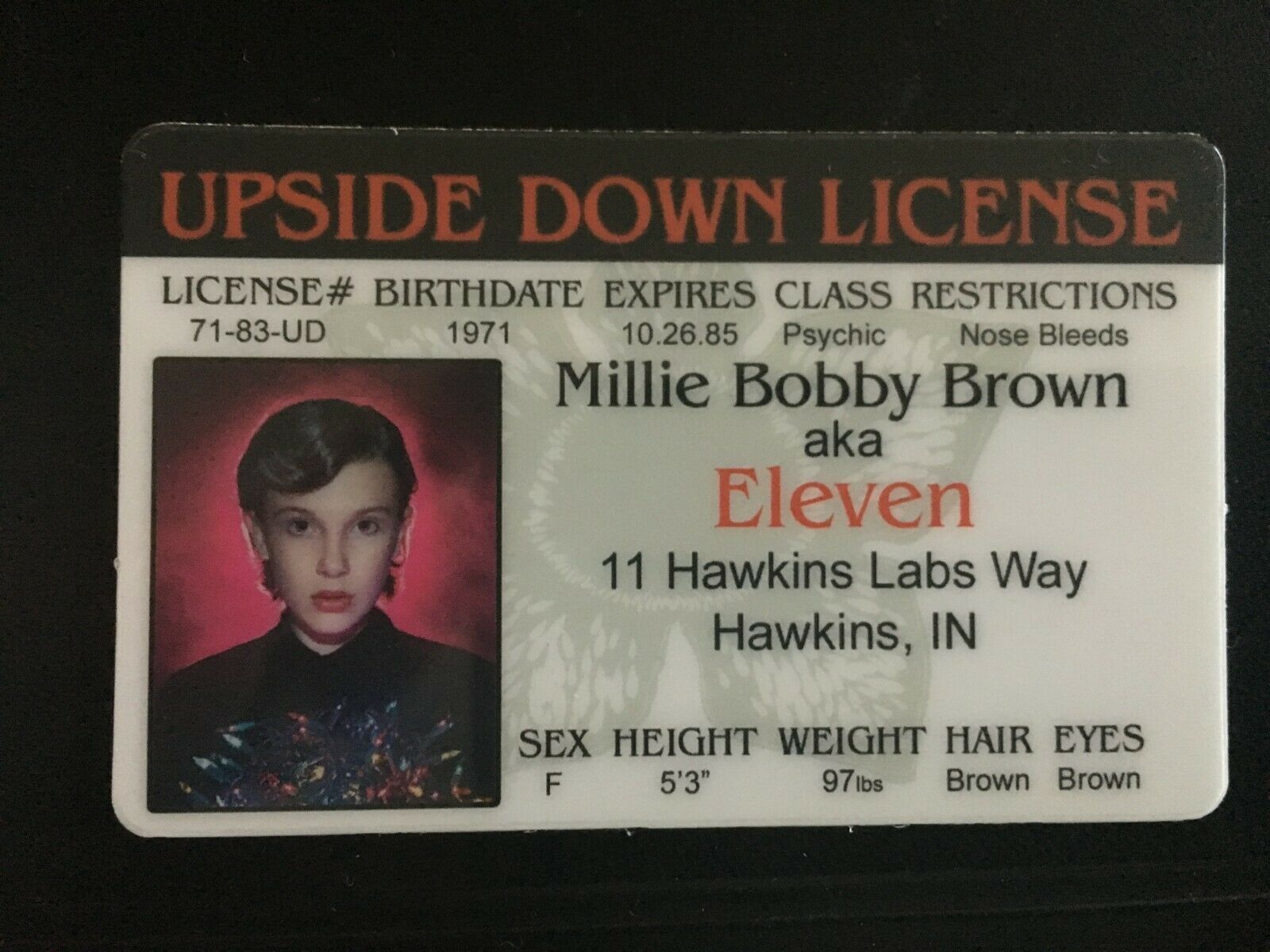 Primary image for Stranger Things Eleven Millie Bobby Brown Upside Down Drivers License ID Card