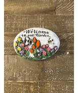 Garden Decor Painted Rock Welcome To Our Garden - $24.63