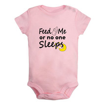 Feed Me or No One Sleeps Funny Romper Newborn Baby Bodysuit Jumpsuit Kid Outfits - £8.17 GBP+