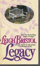 Bristol, Leigh - Legacy - Historical Romance - £1.99 GBP