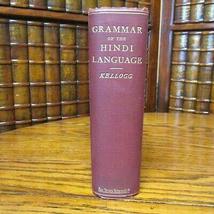 A Grammar of the Hindi Language, High; Braj; Ramayan of Tulsi Das, S H Kellogg,  - £84.66 GBP