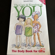 The Care and Keeping of You (American Girl Library) by Schaefer, Valorie, Good - £11.64 GBP