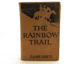&quot;The Rainbow Trail&quot;, 1915, Zane Grey Western Novel, Grosset &amp; Dunlap, Ha... - £7.63 GBP