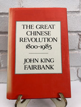 The Great Chinese Revolution, 1800-1985 by John K. Fairbank (1986, Hardcover) - £8.75 GBP