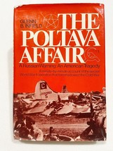 (First Printing) The Poltava Affair, A Russian Warning by Glenn B. Infield - £29.81 GBP