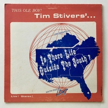 Tim Stivers - Is There Life Outside The South? LP Vinyl Record Album - £98.72 GBP