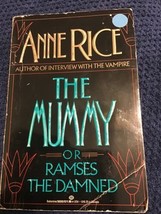 The Mummy or Ramses the Damned: A Novel by Anne Rice 1989 First Edition - £8.70 GBP