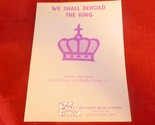 Gospel VTG Sheet Music We Shall Behold The King David Binion - $5.89