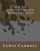 Alice’s Adventures in Wonderland by Lewis Carroll - Good - £13.49 GBP