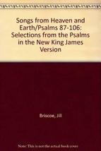 Songs from Heaven and Earth: Selections from the Psalms with prayer medi... - £8.64 GBP
