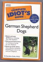 German Shepherd Dogs by D. Caroline Coile (1999, Paperback) - £7.59 GBP