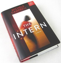 NEW The Intern: A Novel by Michele Campbell, HC/DJ, 2023, BOTM + FREEBIES! - $14.99