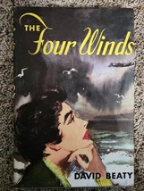 The Four Winds - David Beaty - 1954 - Hardback - Book Club Edition - Novel VG - £3.87 GBP
