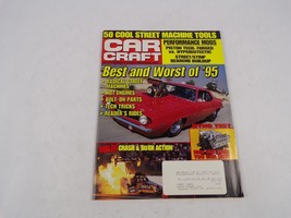 December 1995 Car Craft Best And Worst Of &#39;95 Radical Street Machines Hot Engine - £9.38 GBP