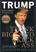 TRUMP, Think Big and Kick Ass in Business and Life by Donald Trump - £15.76 GBP