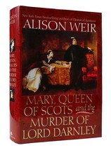 Alison Weir Mary, Queen Of Scots And The Murder Of Lord Darnley 1st Edition 1st - £42.57 GBP