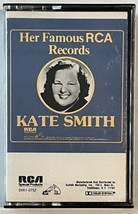 Kate Smith - Her Famous RCA Records - Audio Cassette Tape 1986 DVK1-0752 - £5.41 GBP