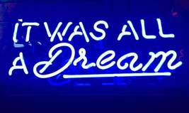 It was all a dream neon sign thumb200