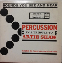 The Frankie Capp Percussion Group - In A Tribute To Artie Shaw (LP) - $7.69