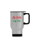 My Daddy is My Santa Travel Mug - Christmas Father Daddy Dad Gift From S... - $25.87 CAD