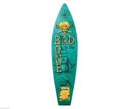 Bad To The Bone Jolly Roger Metal Novelty Surfboard Sign 17&quot; x 4.5&quot; Wall Decor - £9.51 GBP