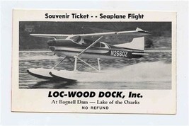 Loc-Wood Dock Souvenir Ticket Seaplane Flight Bagnell Dam Lake of the Oz... - £12.45 GBP