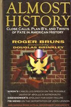 Almost History: Close Calls, Plan B&#39;S, and Twists of Fate in American Hi... - £2.88 GBP