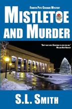 Mistletoe and Murder: The Fourth Pete Culnane Mystery (Pete Culnane Mysteries) [ - £10.21 GBP