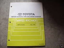 1998 1999 2000 2001 2002 Toyota Yaris Echo Repair Manual For Collision D... - $11.99