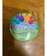 Disneyland I&#39;m Celebrating Button - £3.74 GBP