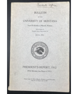 Antique 1912 University of Montana Bulletin President&#39;s Report Missoula MT - $25.10