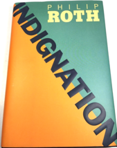 Indignation by Philip Roth 2008 Houghton Mifflin First Edition Hardcover SIGNED - £38.91 GBP