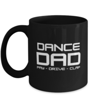 Coffee Mug Funny Dance Dad Pay Drive Clap  - £15.94 GBP