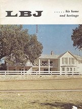 LBJ. His Home and Heritage [Paperback] R. Kay McKinney and Photos - £9.91 GBP