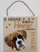 DOG LOVER PLAQUE a House is not a Home Without a Boxer 8x8 Wooden Pet Wall Art